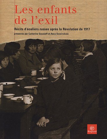 Couverture. Les enfants de l|exil. Récits d|écoliers russes après la révolution de 1917. 2005-03-10